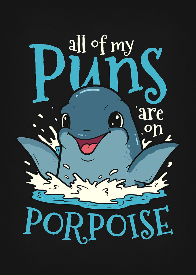Dolphin Puns on Porpoise T-Shirt