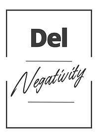 Delete Negativity Quote