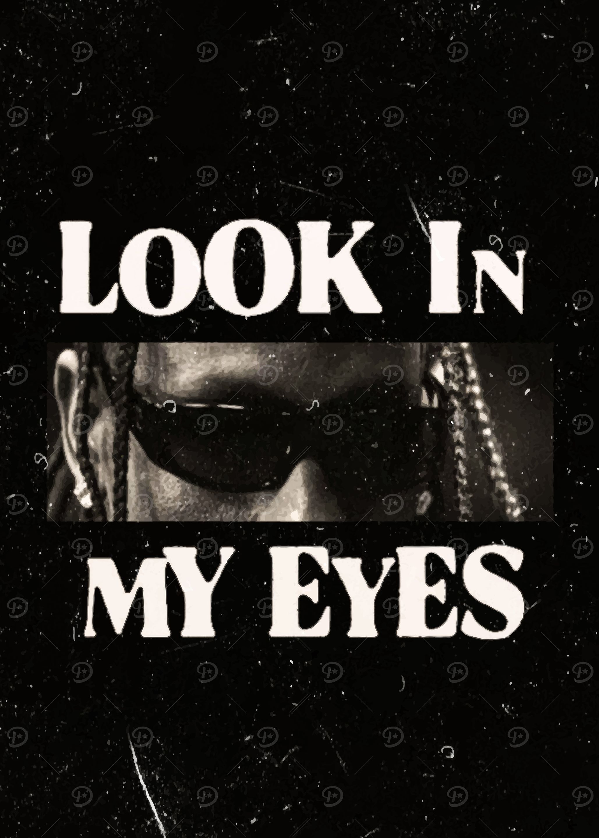 Look In My Eyes Poster