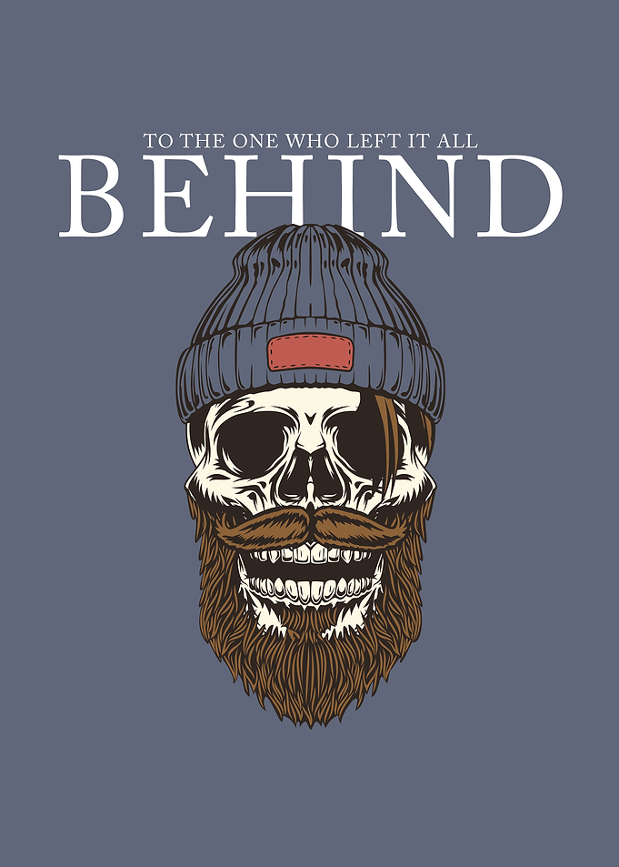 To The One Who Left It All BEHIND Sailor Seaman Skull Head with Beard