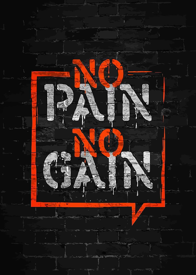 No Pain No Gain Graffiti