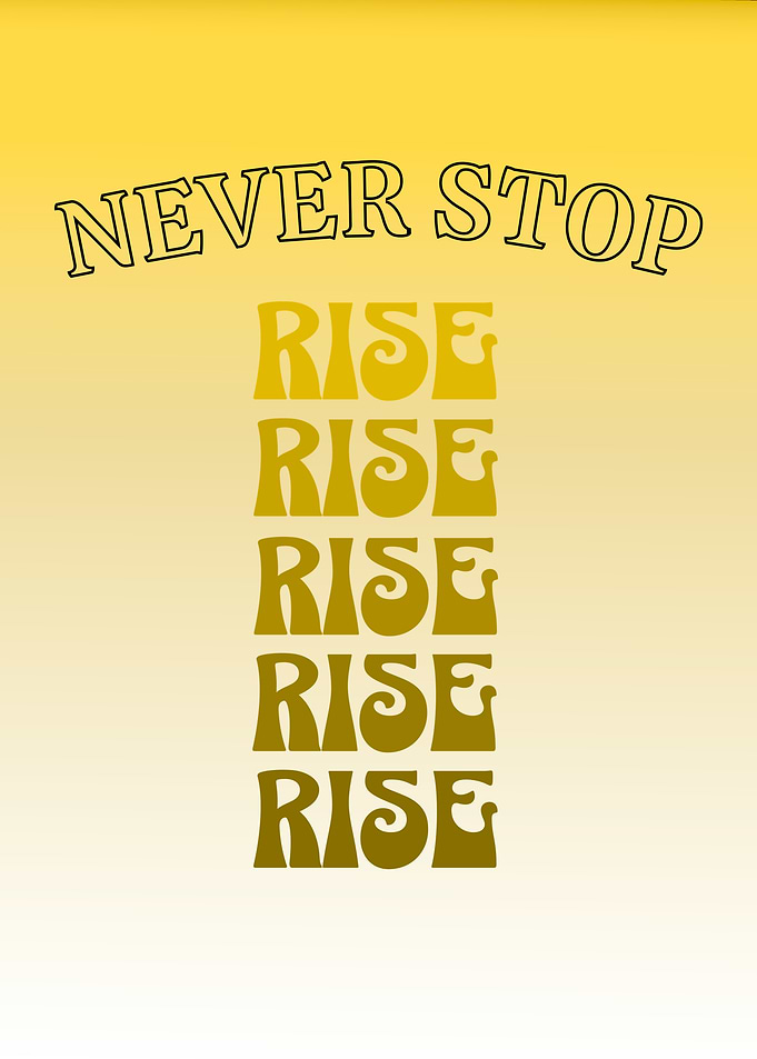 Never Stop Rise Sun Self-Growth Rising