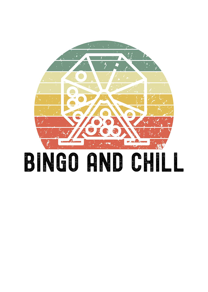 Bingo and Chill Retro Design