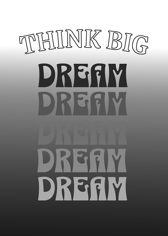 Think Big Dream Positive Affirmations Rise High