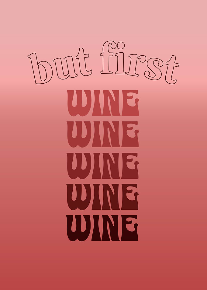 But First Wine Red Wine Drinking Enjoy Evenings