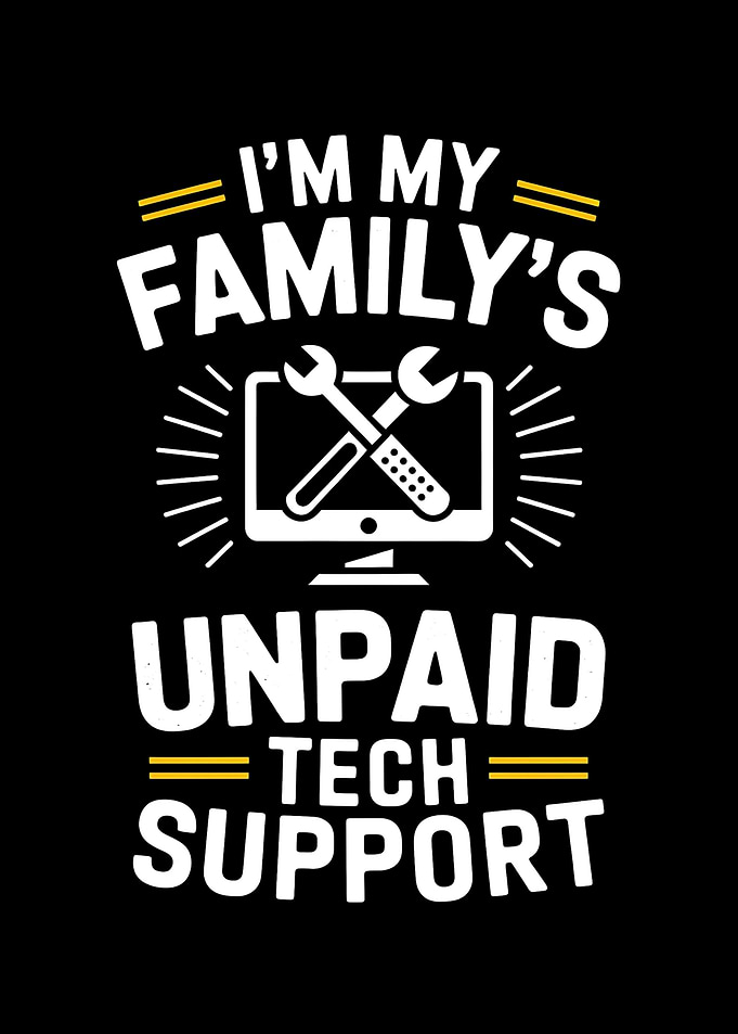 My Family's Unpaid Tech