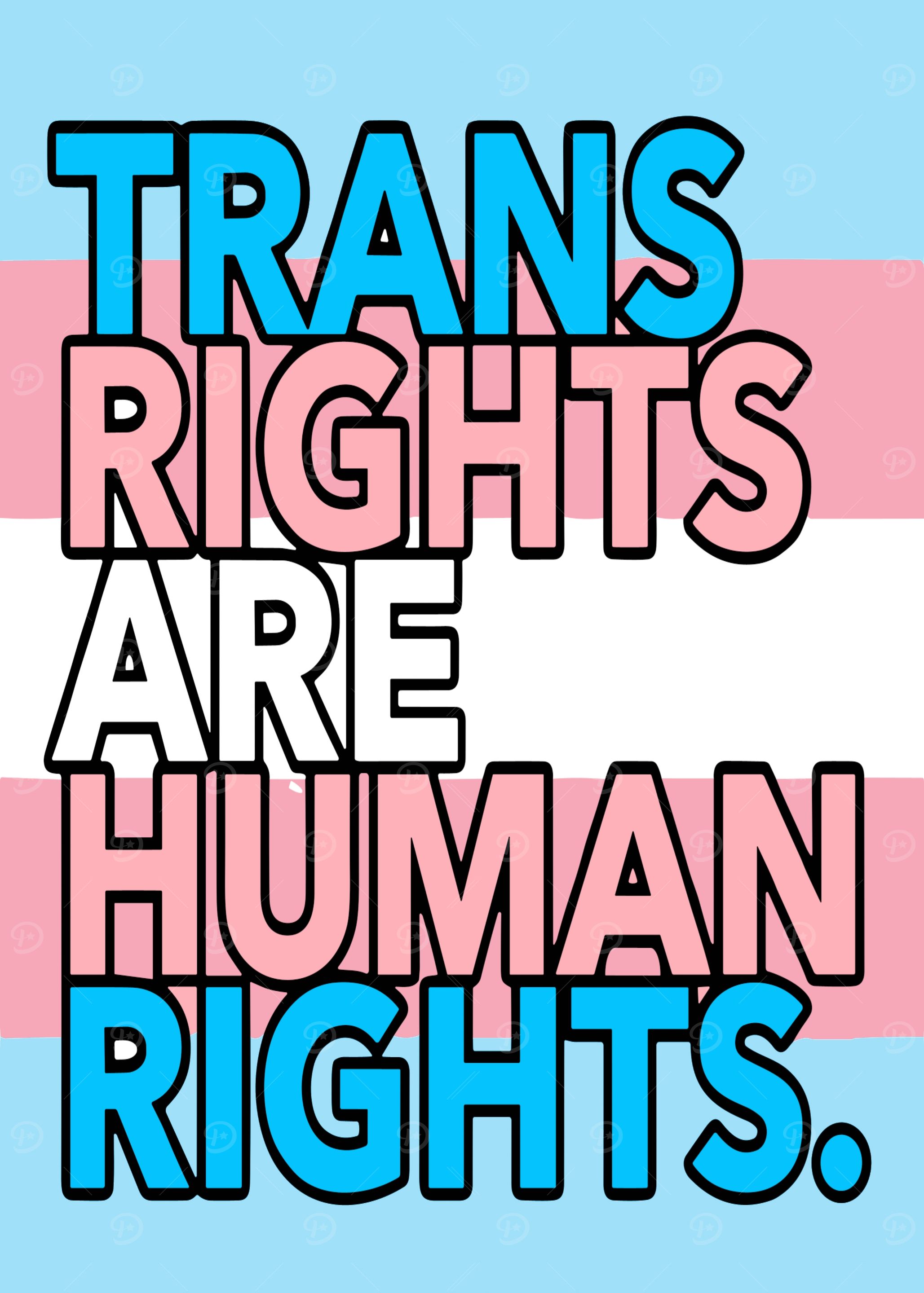 Trans Rights Are Human Rights