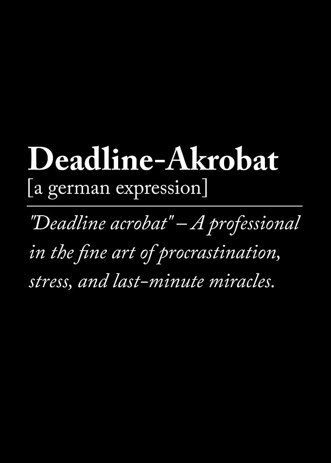 Deadline Acrobat Funny German Translation Definition Office Humor Colleague Jokes