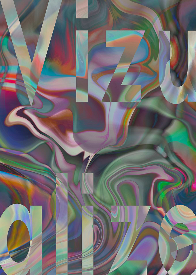Colorful Holo Art Poster 'Visualize' Message Abstract Liquid Text Art