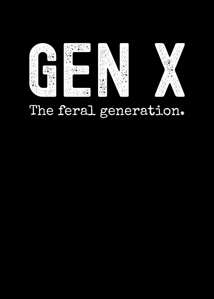 Gen X Feral Generation