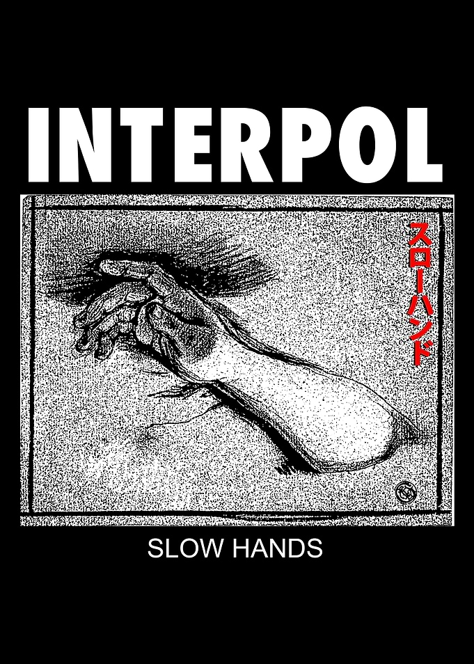 Interpol Slow Hands Poster