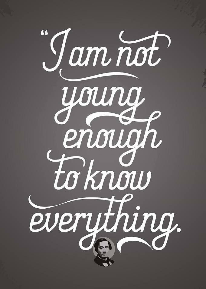 Quote Poster - I am not young enough