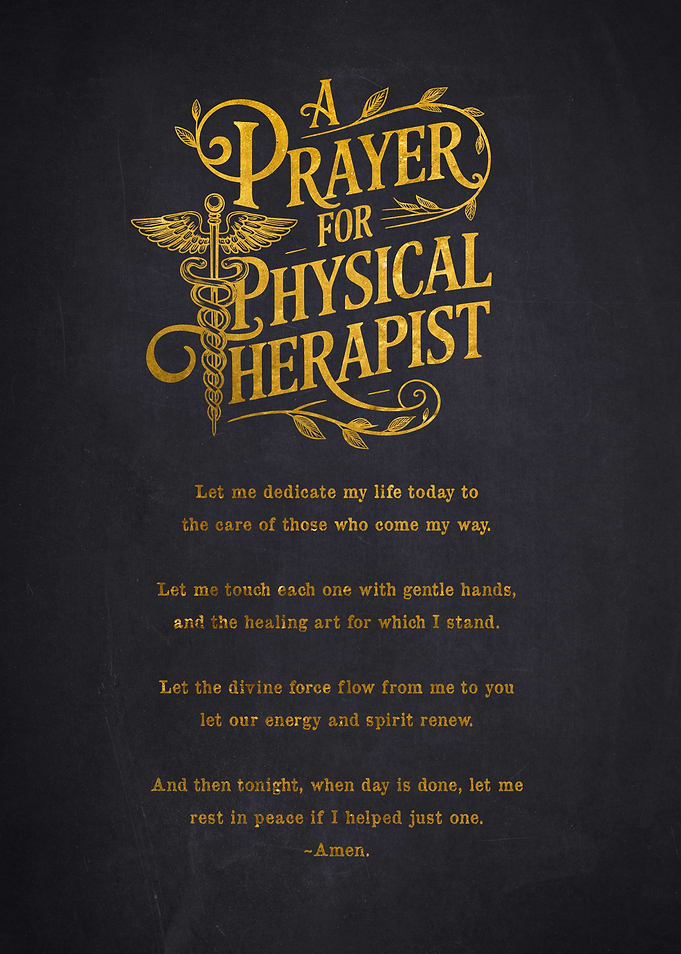 A Prayer for Physical Therapists