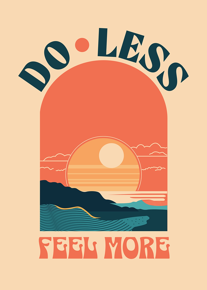 Do Less Feel More Sunset Positive Affirmations Retro Design
