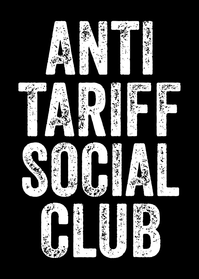 Anti Tariff Social Club
