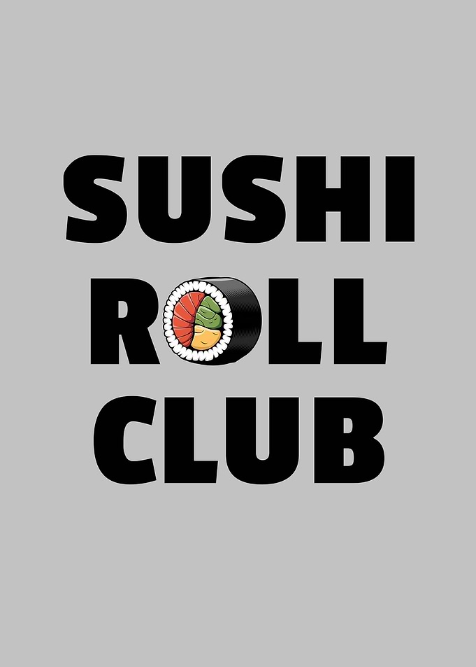 Sushi Roll Club Japanese Food Lover