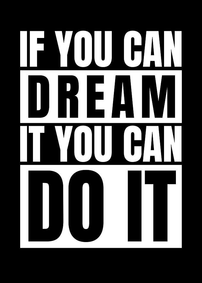 Dream It Do It