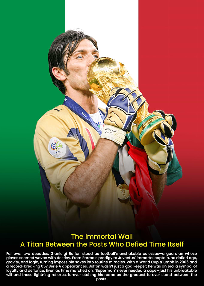 Gianluigi Buffon - Football Legend
