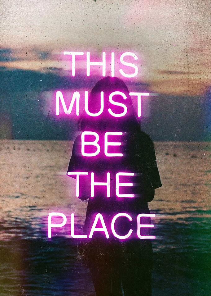 This Must Be The Place Neon Sign
