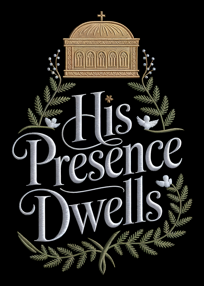 His Presence Dwells