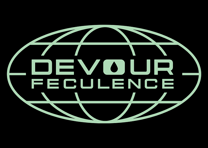 Devour Feculence