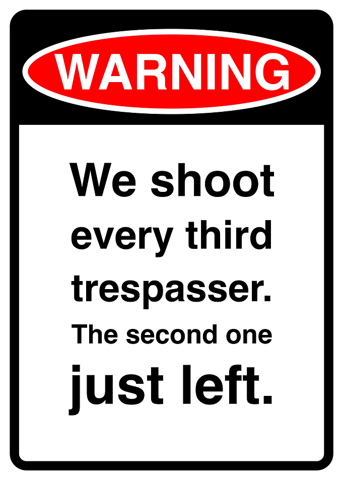Warning Sign - Funny Trespasser