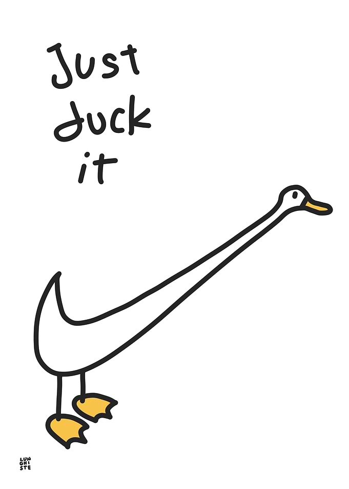 Just Duck It