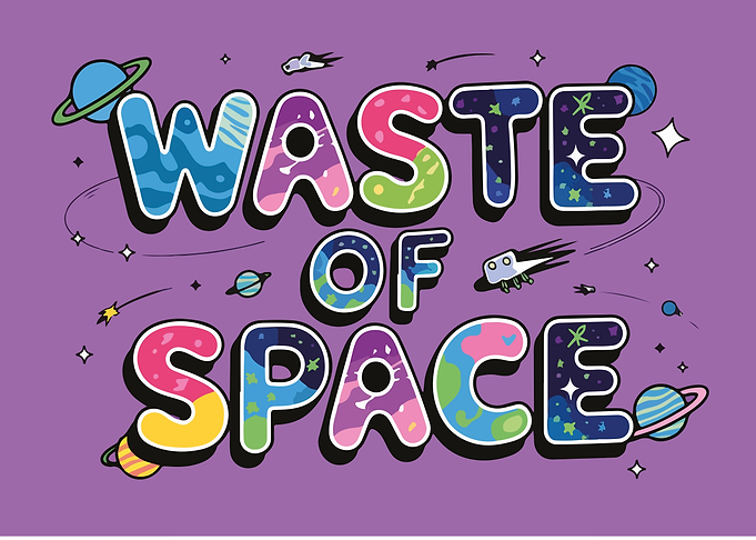 Waste of Space Graphic
