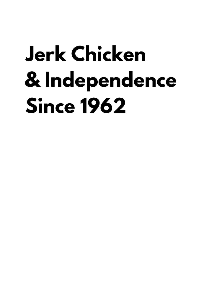 Jerk Chicken & Independence