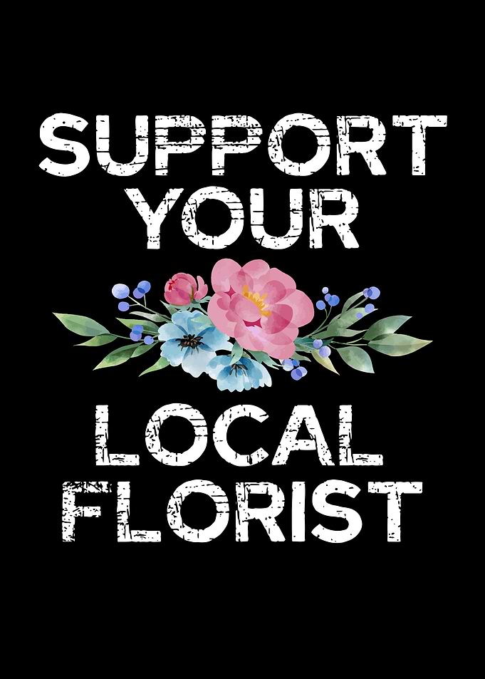 Support Local Florist