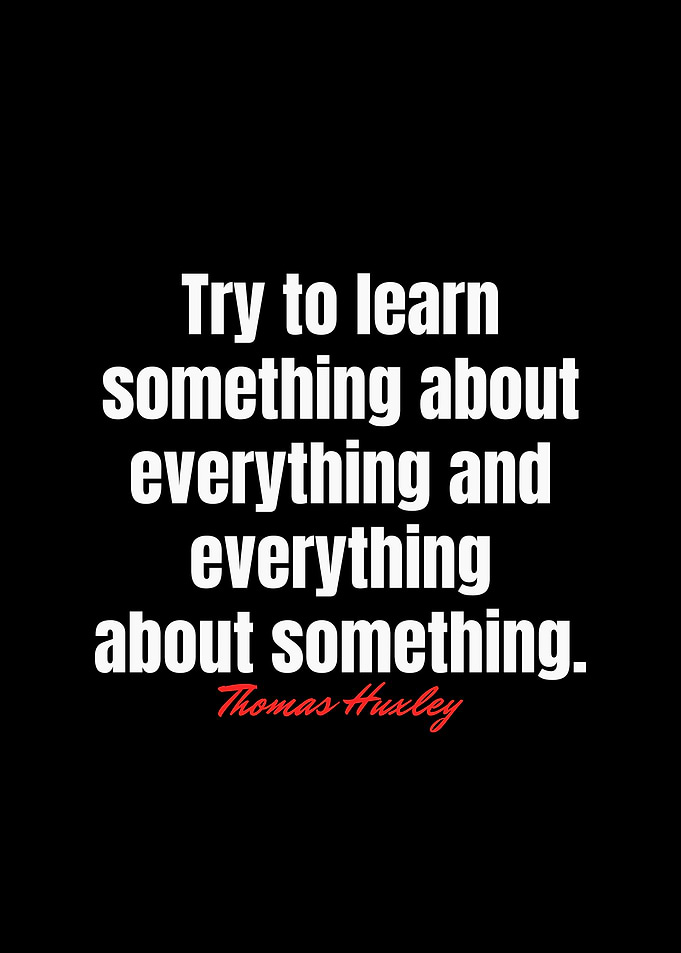 Thomas Huxley Quotes