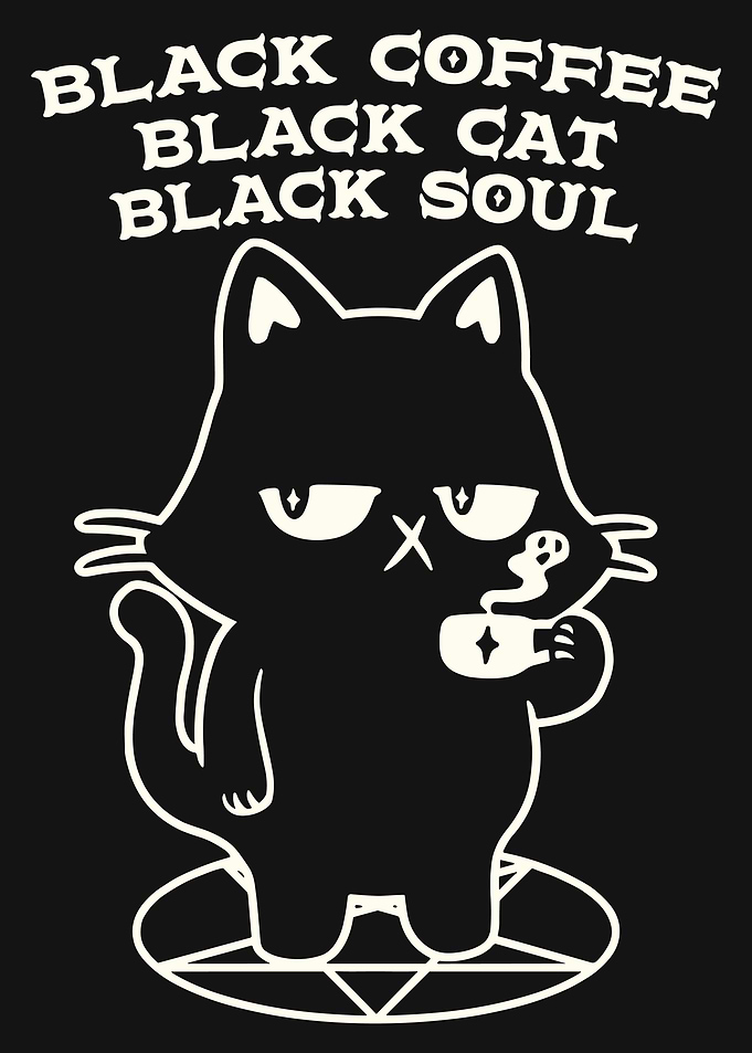 'Black Coffee Black Cat Black Soul',Black Cat Coffee, Cute Black Cat Drinking Coffee Poster