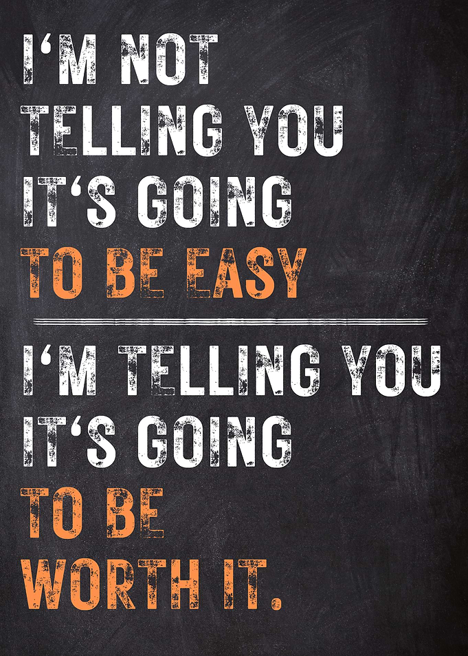 Worth It Motivational Quote