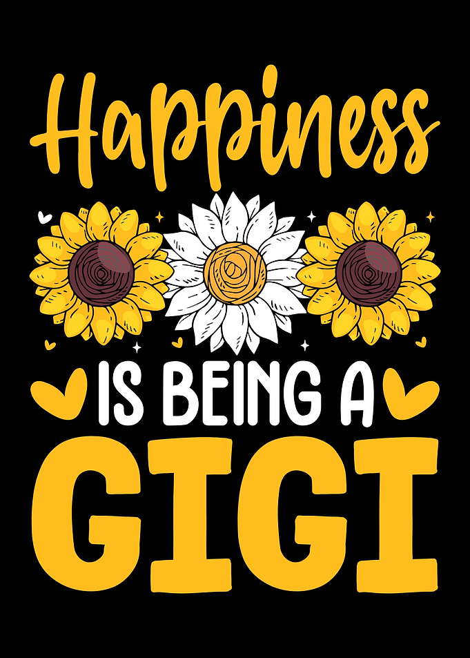 Happiness is Being a Gigi