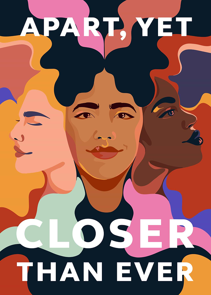 Apart, Yet Closer
