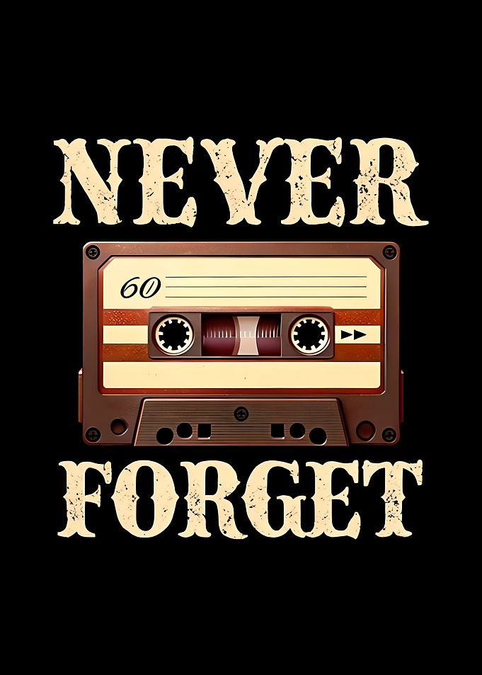 Never Forget Cassette Tape