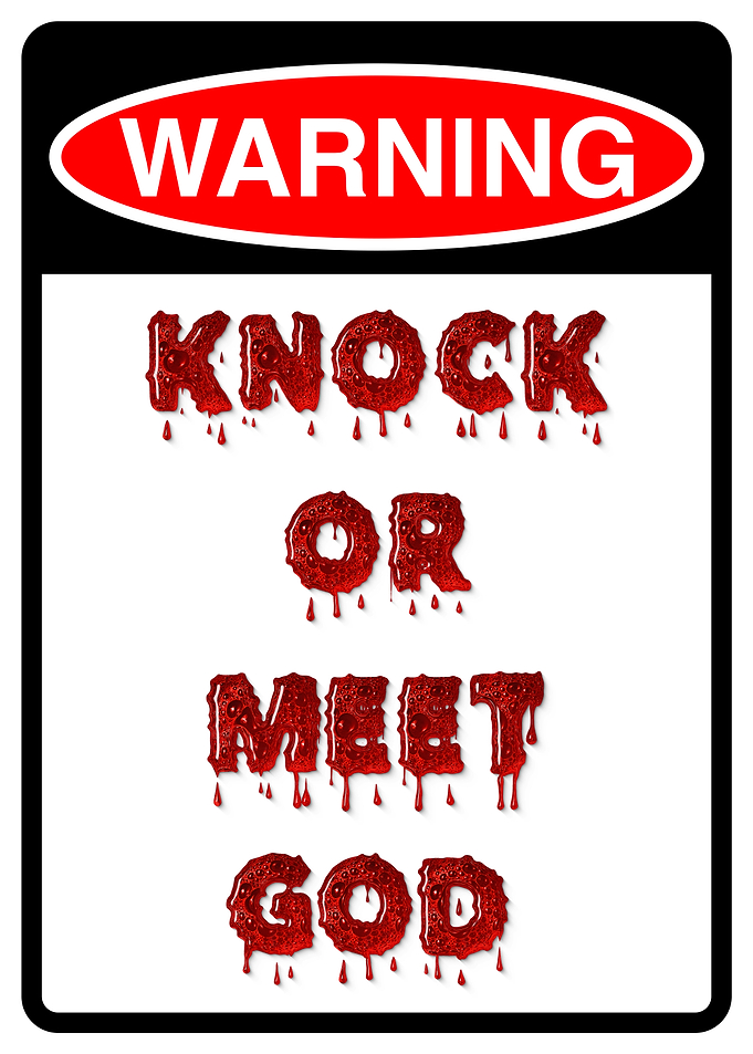 Knock or Meet God Warning Sign