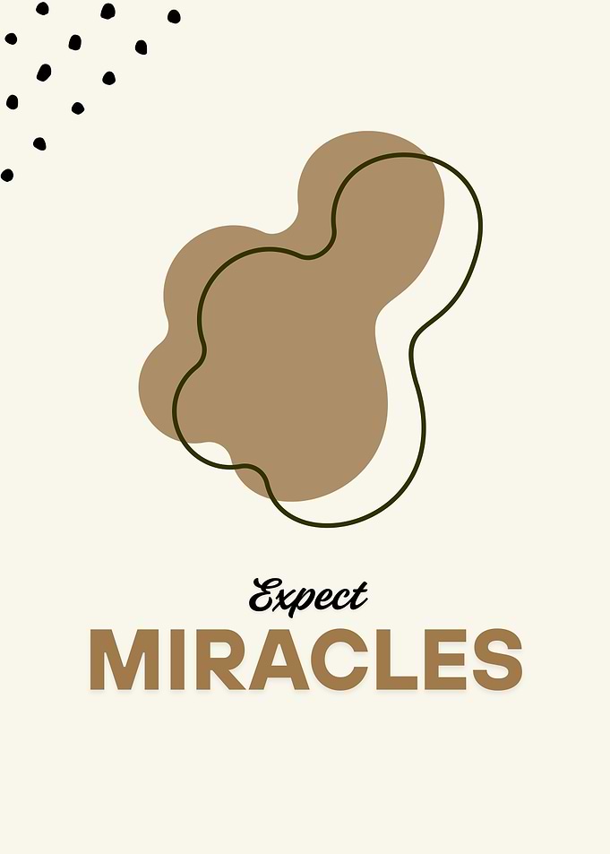 Expect Miracles Abstract Art