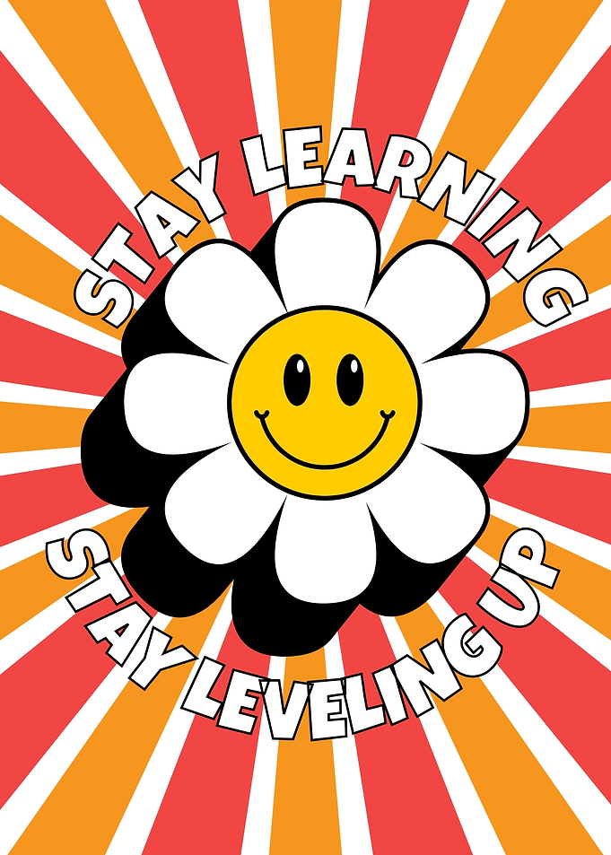 Stay Learning, Stay Leveling Up