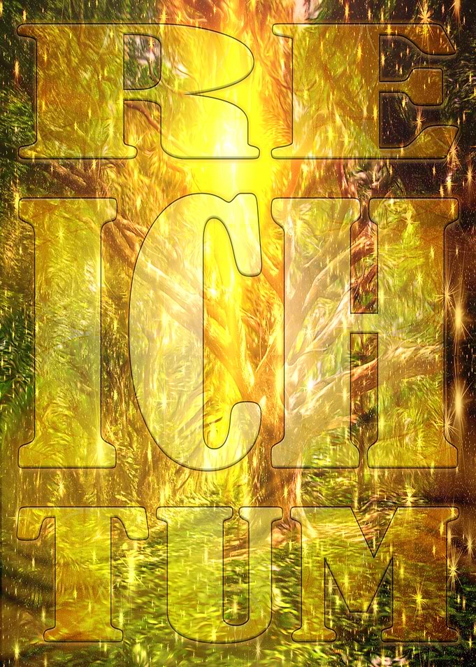 RE-ICH-TUM Golden Forest Text Art
