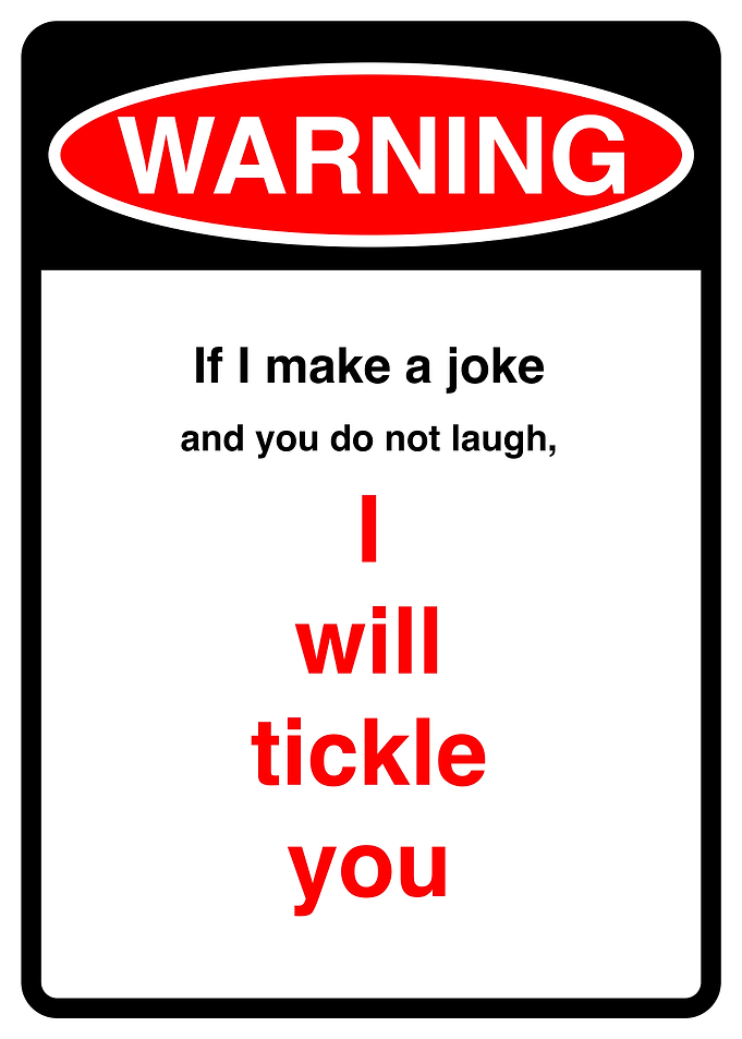 Warning: Tickle