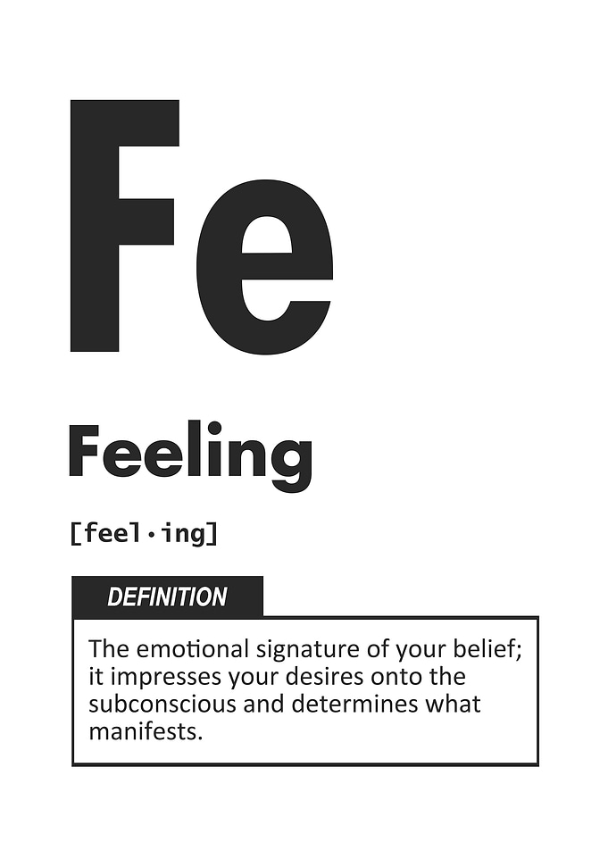 Feeling Element – Manifestation, Law Of Attraction
