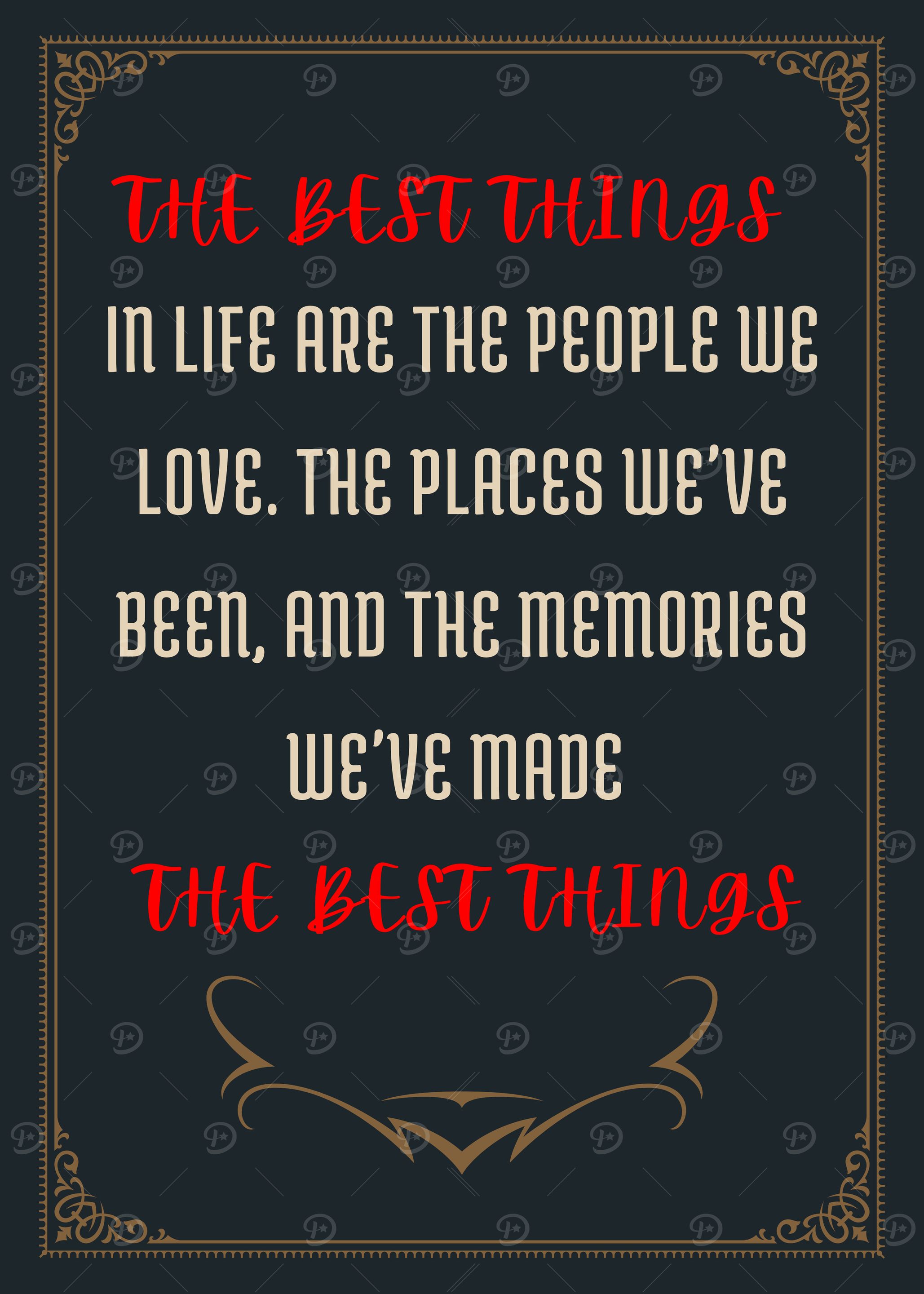 The Best Things in Life - Inspirational Quote Wall Art