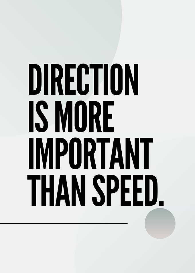 Direction Over Speed Quote