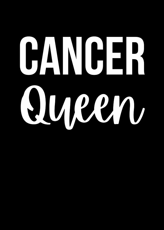 Cancer Queen Design
