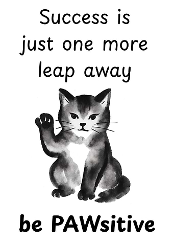 Success is just one more leap away - Cat Motivation