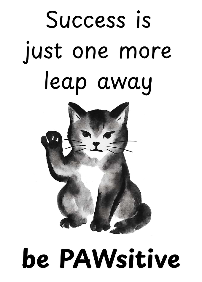 Success is just one more leap away - Cat Motivation