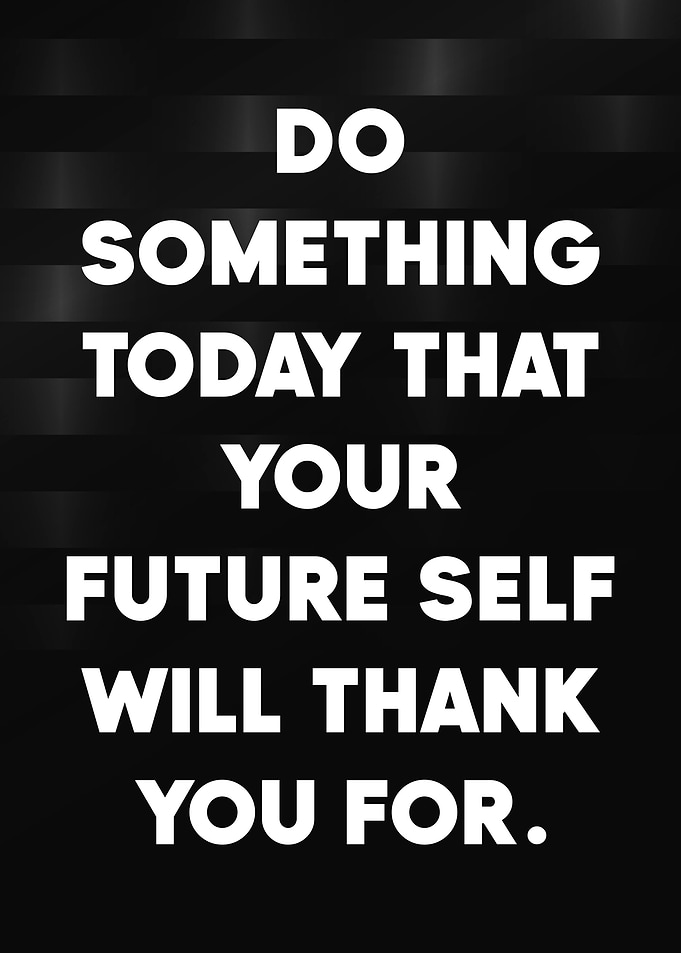 Future Self Motivation Quote