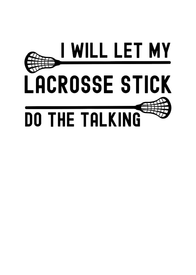 Lacrosse Stick Quote