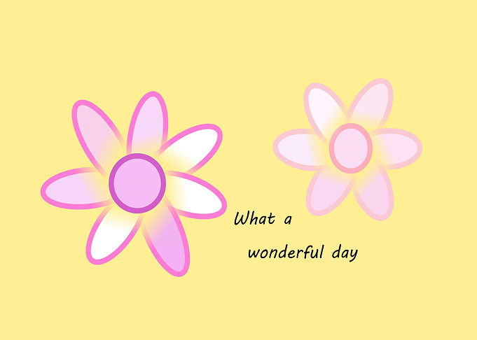 Simple Flower Illustration wonderful day